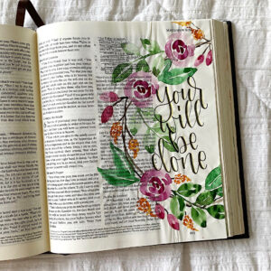 The Bible Journaling Encouragement You Need To Hear- My Bible ...